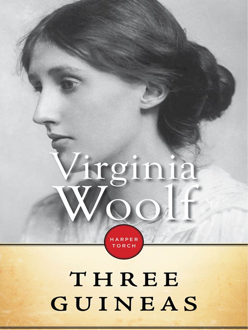Title details for Three Guineas by Virginia Woolf - Available